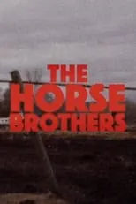 Póster de la película Horse Brothers