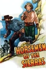 Película Horsemen of the Sierras