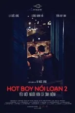 Película Hot Boy Nổi Loạn 2