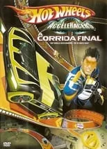 Portada de Hot Wheels Acceleracers 4: La Carrera Final