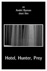 Póster de la película Hotel, Hunter, Prey