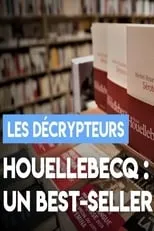 Póster de Houellebecq: encore un best-seller?