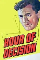 Jeff Morrow interpreta a Joe Sanders en Hour of Decision