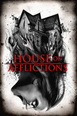 Película House of Afflictions