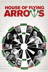 Barry Hearn interpreta a Self - Chairman of Professional Darts Corporation en House of Flying Arrows