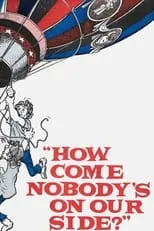 John Garwood interpreta a Border Guard en How Come Nobody's on Our Side?