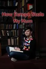 Tom Palmer interpreta a  en How Europe Stole My Mum