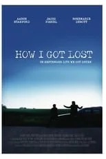 Póster de la película How I Got Lost