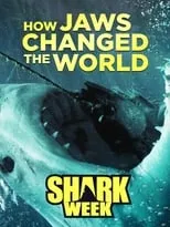 Película How 'Jaws' Changed the World