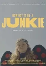 Alexia Ioannides interpreta a  en How Not to Be a Junkie