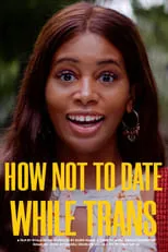 Película How Not to Date While Trans