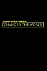 Helen Baxendale es Host en How Star Wars Changed the World