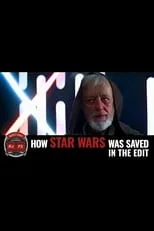 Joey Scoma es Self - Host (voice) en How Star Wars Was Saved in the Edit