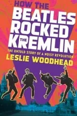 Kolya Vasin interpreta a  en How the Beatles Rocked the Kremlin