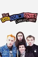 Película How The Young Ones Changed Comedy