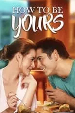 Bea Alonzo interpreta a  en How to Be Yours