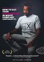 Poster de la película How to Eat Your Watermelon in White Company (and Enjoy It) - Películas hoy en TV