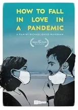 Michael-David McKernan es Self en How to Fall in Love in a Pandemic