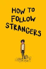 Kevin Barnett interpreta a F the environment Guy en How to Follow Strangers