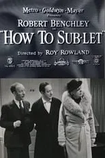 Robert Benchley es Joe Doakes en How to Sub-Let