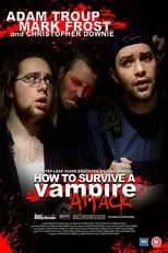 Shaun Miller es Vampiric Scout en How To Survive A Vampire Attack