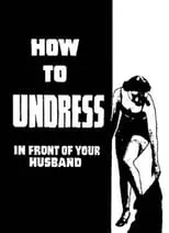 Hal Richardson es Peeping Tom en How to Undress in Front of Your Husband