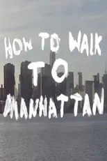 John Wilson es  en How to Walk to Manhattan