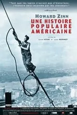 Película Howard Zinn, une histoire populaire américaine