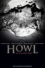 Película Howl of a Good Time