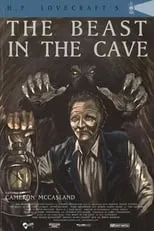 Wynn Reichert es The Narrator en H.P. Lovecraft's The Beast In The Cave