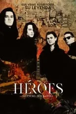 Poster de Héroes: silencio y rock & roll