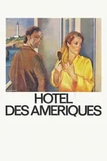 Sam Miller en la película Hôtel des Amériques