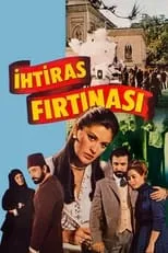 Película İhtiras Fırtınası