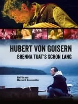 Hubert von Goisern interpreta a himself en Hubert von Goisern - Brenna tuat's schon lang