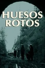 Póster de la película Huesos Rotos