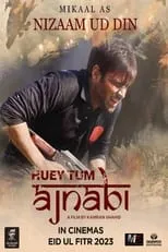 Poster de Huey Tum Ajnabi