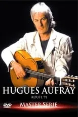 Película Hugues Aufray : Route 91