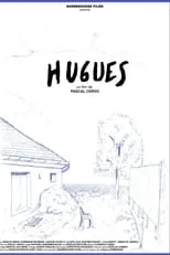 Película Hugues