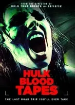 Póster de la película Hulk Blood Tapes