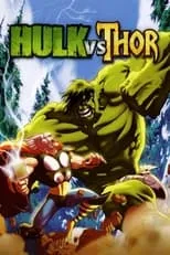 Poster de la película Hulk vs. Thor - Películas hoy en TV