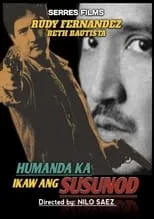 Película Humanda Ka... Ikaw ang Susunod