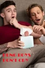 Película Hung Boys Don't Cry