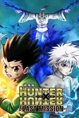 Mariya Ise es Killua Zoldyck (voice) en Hunter × Hunter: The Last Mission