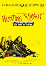 Taylor Hickson en la película Hunting Pignut