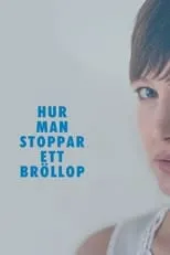 Película Hur man stoppar ett bröllop