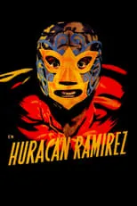 Película Huracán Ramírez