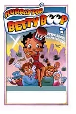 Poster de la película Hurray for Betty Boop - Películas hoy en TV