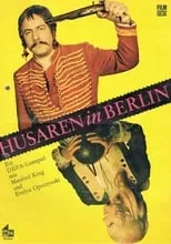 Película Husaren in Berlin