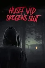 Poster de la película Huset vid skogens slut - Películas hoy en TV