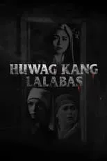 Portada de Huwag Kang Lalabas